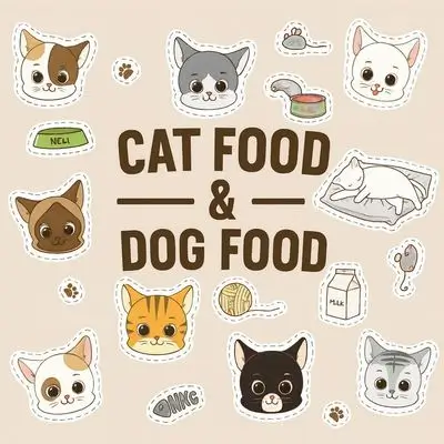 Cat Food & Dog Food